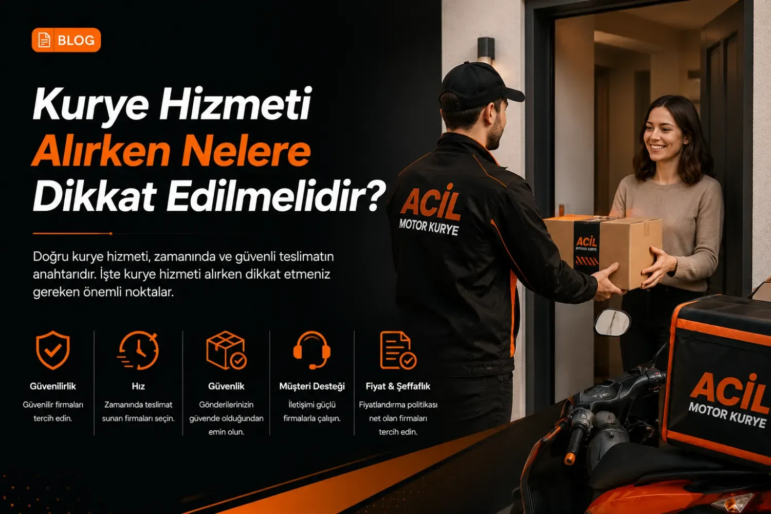 Kurye Hizmeti Alırken Nelere Dikkat Edilmelidir?